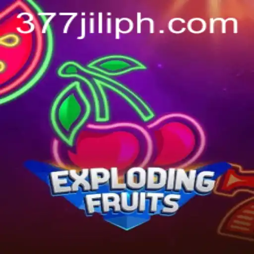 ExplodingFruits: Dive into the Exciting World of 377 JILI