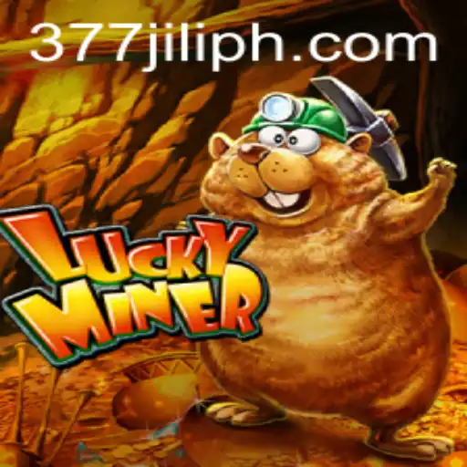 Exploring LuckyMiner: A Thrilling Adventure with 377 JILI